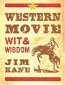Western Movie Wit  Wisdom
