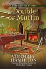 Double or Muffin (Merry Muffin, Bk 7)