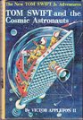 Tom Swift and the cosmic astronauts