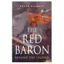 Cassell Military Classics The Red Baron Beyond The Legend