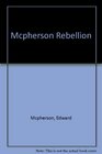 Mcpherson Rebellion