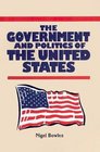The Government and Politics of the United States