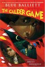 The Calder Game (Chasing Vermeer, Bk 3)