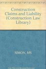 Construction Claims and Liability