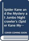 Spider Kane and the Mystery at Jumbo Nightcrawler's