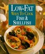 LowFat Ways to Cook Fish  Shellfish