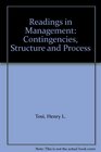 Readings in management Contingencies structure and process