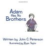 Adam Has No Brothers