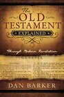 The Old Testament Explained Through Modern Revelation