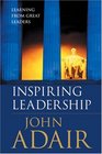 Inspiring Leadership Learning from Great Leaders