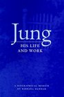 Jung His Life  Work