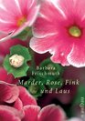 Marder Rose Fink und Laus
