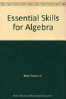 Essential Skills for Algebra
