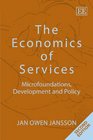 The Economics of Services Microfoundations Development and Policy Second Edition
