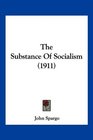 The Substance Of Socialism