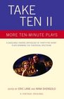 Take Ten II  More TenMinute Plays