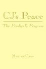 CJ's Peace The Prodigal's Progress