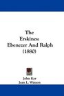 The Erskines Ebenezer And Ralph