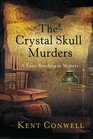 The Crystal Skull Murders