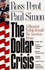 The Dollar Crisis A Blueprint to Help Rebuild the American Dream