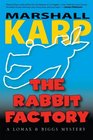 The Rabbit Factory (Lomax & Biggs, Bk 1)