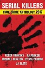 2017 Serial Killers True Crime Anthology Volume IV