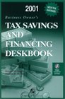 2001 Business Owner's Tax Savings and Financing Deskbook
