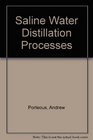 Saline Water Distillation Processes