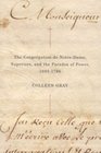 The Congregation De NotreDame Superiors and the Paradox of Power 16931796
