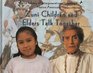 Zuni Children and Elders Talk Together