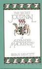 The Secret Journal of Alexander Mackenzie