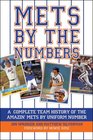 Mets by the Numbers A Complete Team History of the Amazin' Mets by Uniform Number
