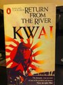Return From the River Kwai