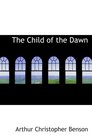 The Child of the Dawn