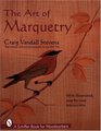 The Art of Marquetry (Schiffer Book for Woodworkers)