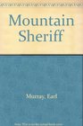 Mountain Sheriff
