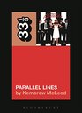 Blondie's Parallel Lines (33 1/3)