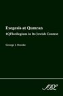 Exegesis at Qumran 4qflorilegium in Its Jewish Context