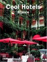 Cool Hotels France