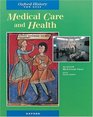 Medical Care and Public Health