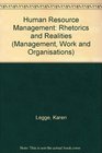 Human Resource Management Rhetorics and Realities