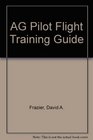 Ag Pilot Flight Training Guide Including Far Part 137