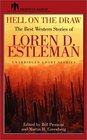 Hell on the Draw The Best Western Stories of Loren D Estleman