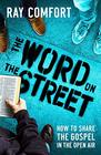 The Word On The Street How To Share The Gospel In The Open Air