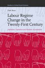 Labour Regime Change in the TwentyFirst Century