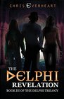 The Delphi Revelation Book III of the Delphi Trilogy