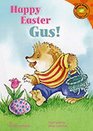 Happy Easter Gus