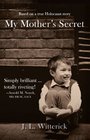 My Mother's Secret Based on a True Holocaust Story