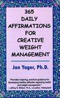 365 Daily Affirmations for Creative Weight Management