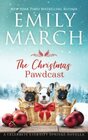 The Christmas Pawdcast: An Eternity Springs Holiday Novella (Celebrate Eternity Springs)
